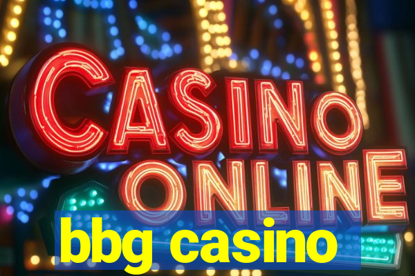 bbg casino